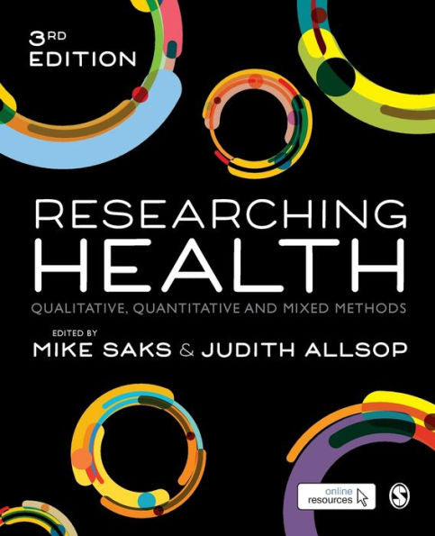 Researching Health: Qualitative, Quantitative And Mixed Methods - 9781526424297