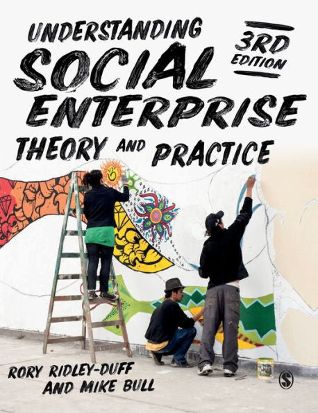 Understanding Social Enterprise: Theory And Practice - 9781526457721