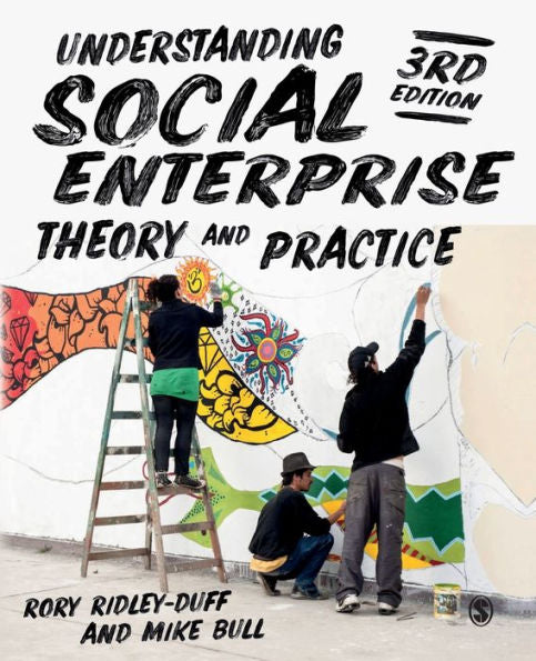Understanding Social Enterprise: Theory And Practice - 9781526457738