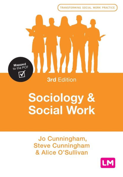 Sociology And Social Work (Transforming Social Work Practice Series) - 9781526464293