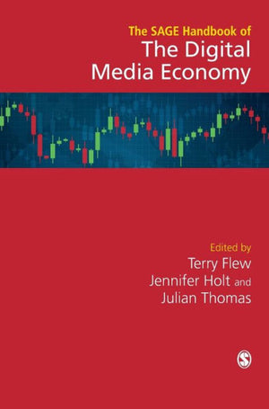 The Sage Handbook Of The Digital Media Economy