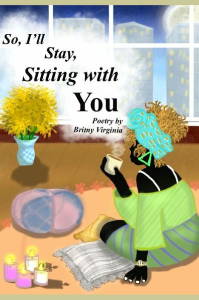 So, I'Ll Stay, Sitting With You