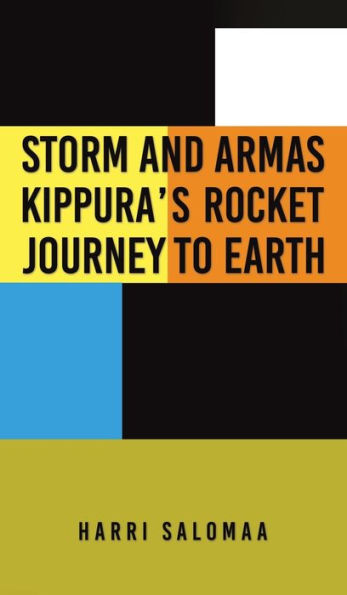 Storm And Armas Kippura'S Rocket Journey To Earth