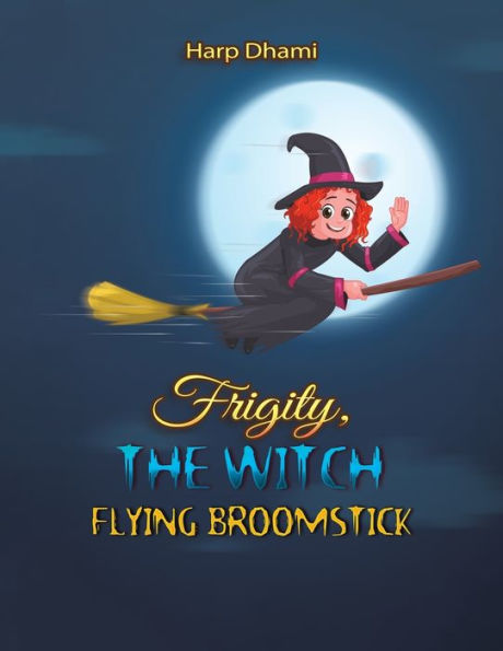 Frigity, The Witch: Flying Broomstick