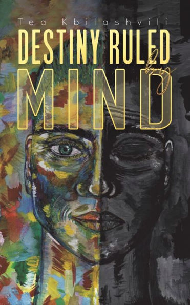 Destiny Ruled By Mind