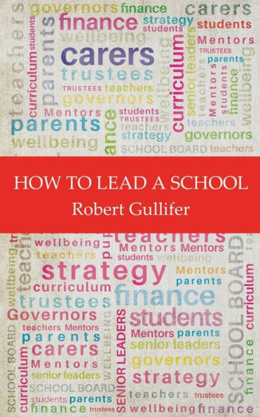 How To Lead A School