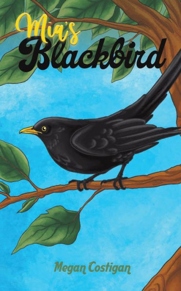 Mia'S Blackbird