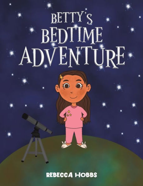 Betty'S Bedtime Adventure
