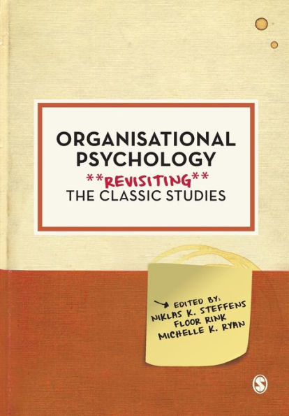 Organisational Psychology: Revisiting The Classic Studies - 9781529706659