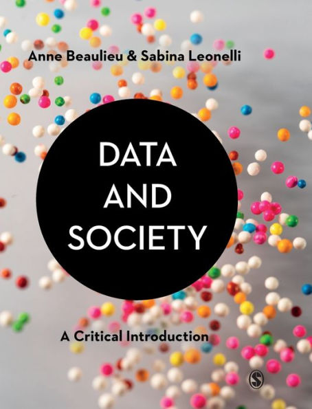 Data And Society: A Critical Introduction