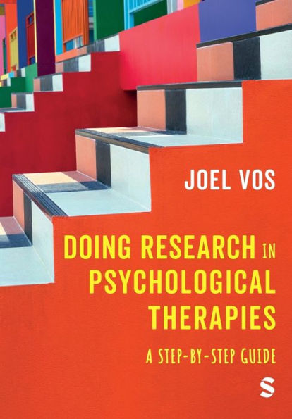 Doing Research In Psychological Therapies: A Step-By-Step Guide - 9781529733730