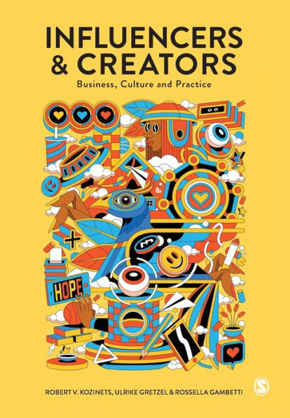 Influencers And Creators: Business, Culture And Practice