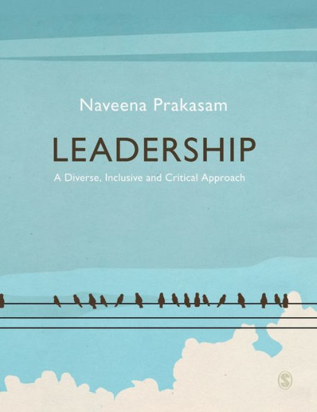 Leadership: A Diverse, Inclusive And Critical Approach
