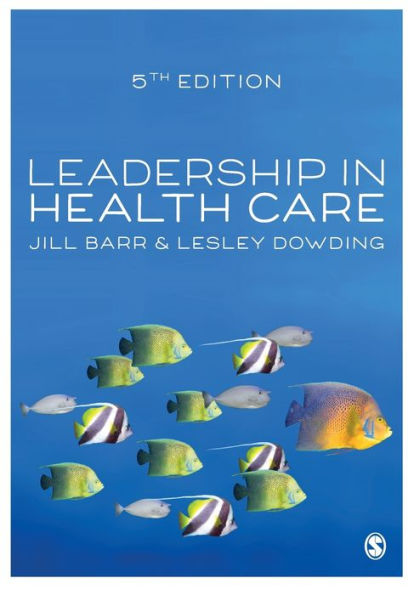 Leadership In Health Care - 9781529770605