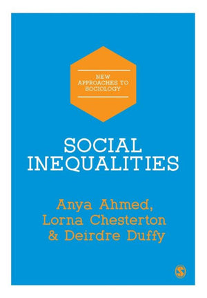 Social Inequalities (New Approaches To Sociology)