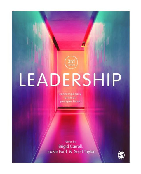 Leadership: Contemporary Critical Perspectives - 9781529774078