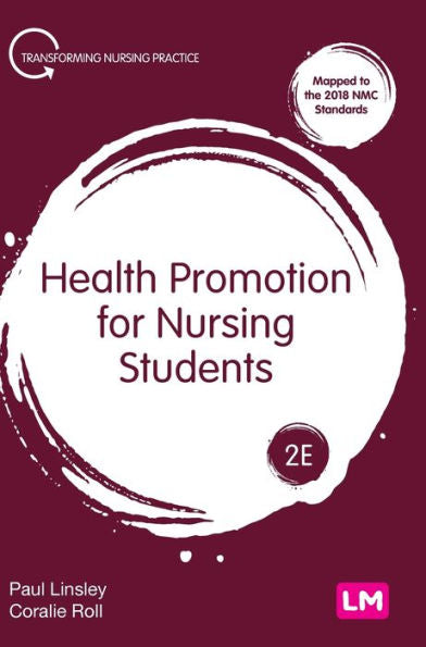 Health Promotion For Nursing Students (Transforming Nursing Practice Series)