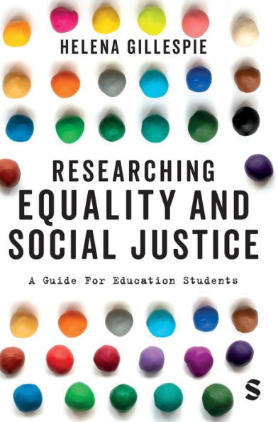 Researching Equality And Social Justice: A Guide For Education Students