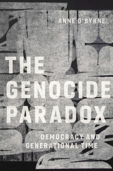 The Genocide Paradox: Democracy And Generational Time