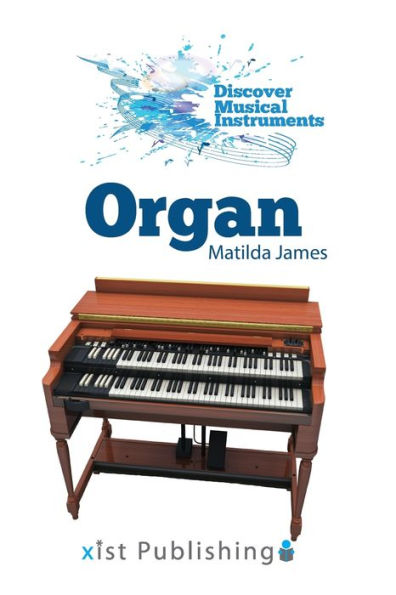 Organ (Discover Musical Instruments)