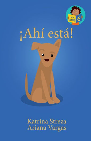¡Ahí Está! (Little Lectores) (Spanish Edition)