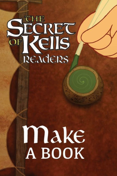 Make A Book (The Secret Of Kells Readers)