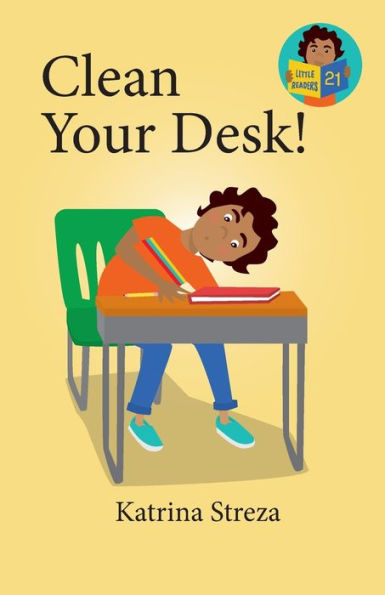 Clean Your Desk! (Little Readers)