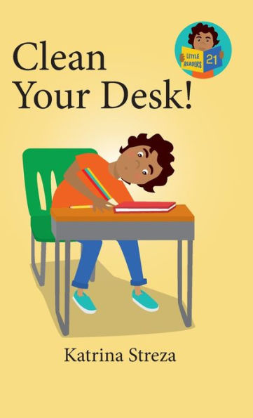 Clean Your Desk! (Little Readers)