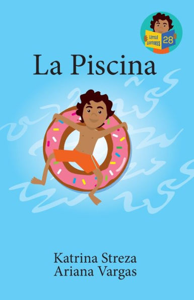 La Piscina (Little Lectores) (Spanish Edition)