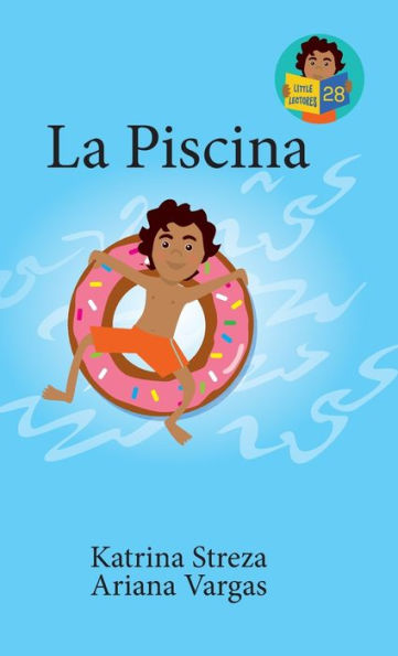 La Piscina (Little Lectores) (Spanish Edition)