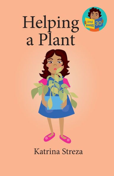 Helping A Plant (Little Readers)