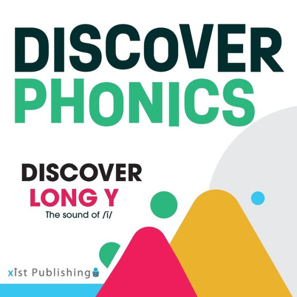 Discover Long Y (Discover Phonics Vowel Sounds)