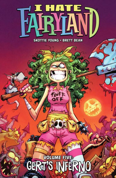 Odio el país de las hadas Volumen 5: El infierno de Gert