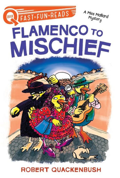Flamenco To Mischief: A Miss Mallard Mystery (Quix)