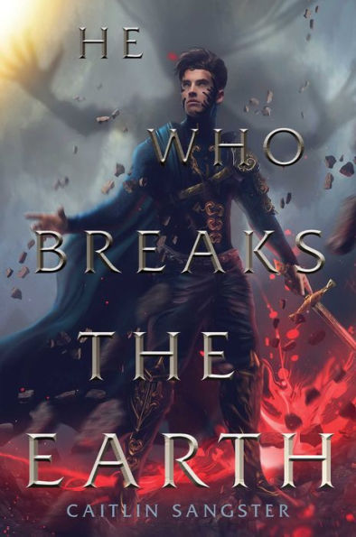 He Who Breaks The Earth (The Gods-Touched Duology)