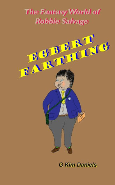 Egbert Farthing (The Fantasy World Of Robbie Salvage)