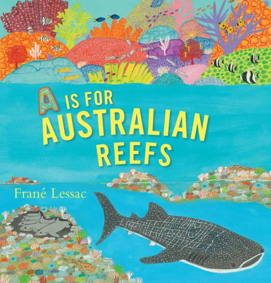A Is For Australian Reefs