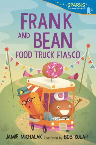 Frank And Bean: Food Truck Fiasco (Candlewick Sparks)