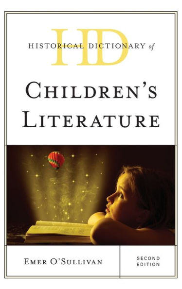 Historical Dictionary Of Children'S Literature (Historical Dictionaries Of Literature And The Arts)