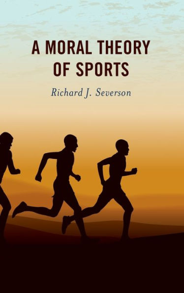 A Moral Theory Of Sports
