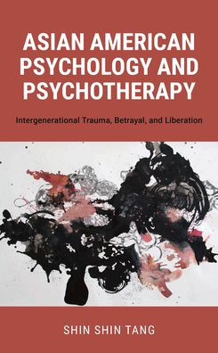 Asian American Psychology And Psychotherapy