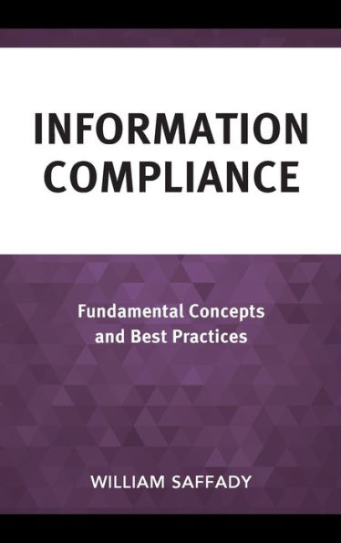Cumplimiento de la información: conceptos fundamentales y mejores prácticas