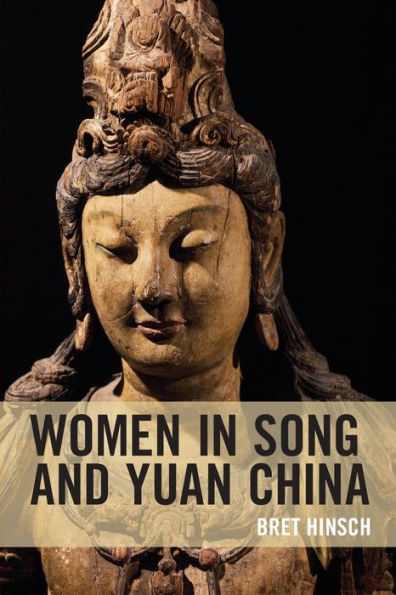 Women In Song And Yuan China (Asian Voices)