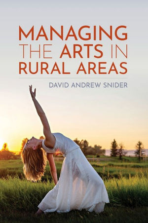 Managing The Arts In Rural Areas