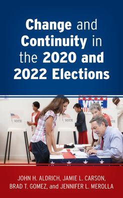 Change And Continuity In The 2020 And 2022 Elections