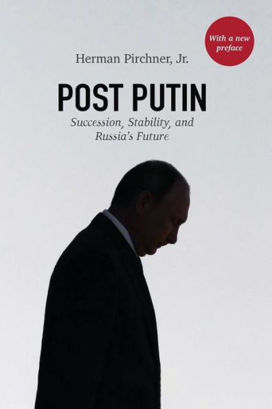 Post Putin: Succession, Stability, And Russia'S Future (American Foreign Policy Council)
