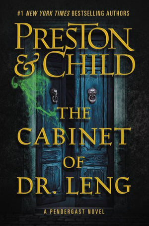 The Cabinet Of Dr. Leng (Agent Pendergast Series, 21)