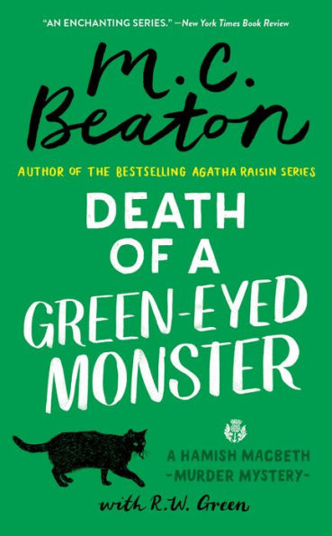 Death Of A Green-Eyed Monster (A Hamish Macbeth Mystery, 34)