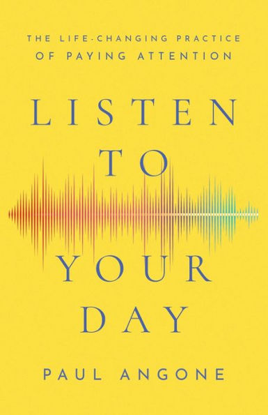 Listen To Your Day