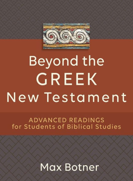 Beyond The Greek New Testament